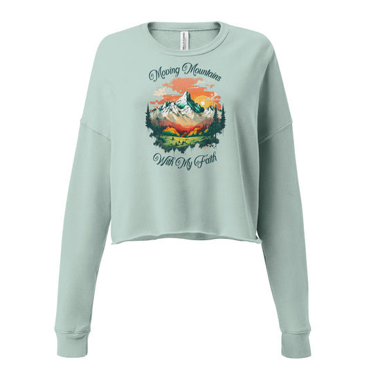 Moving Mountains Crop Sweatshirt - Path of Purpose AdvPath of Purpose Adv