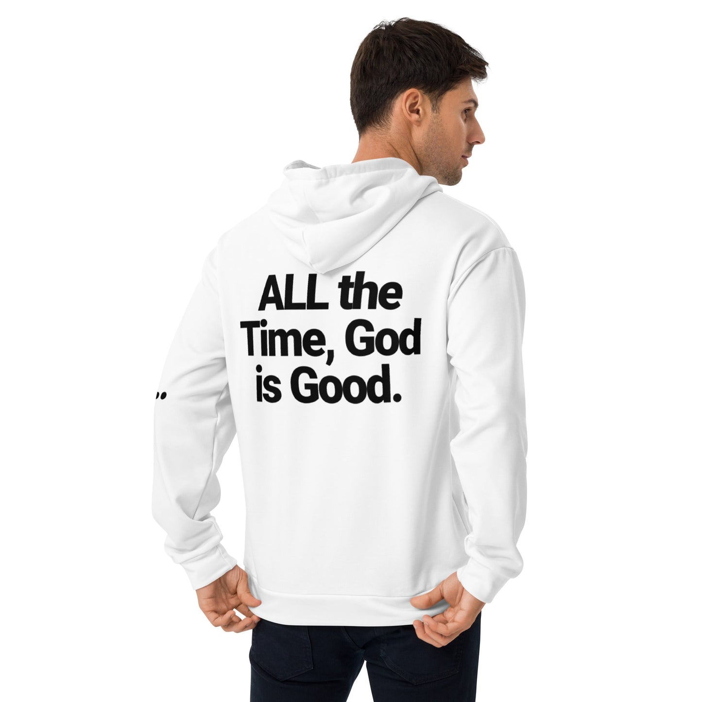 Path of Purpose Adv 3 - Sided Faith Hoodie: God Is Good, All the Time - Path of Purpose AdvPath of Purpose AdvHoodie