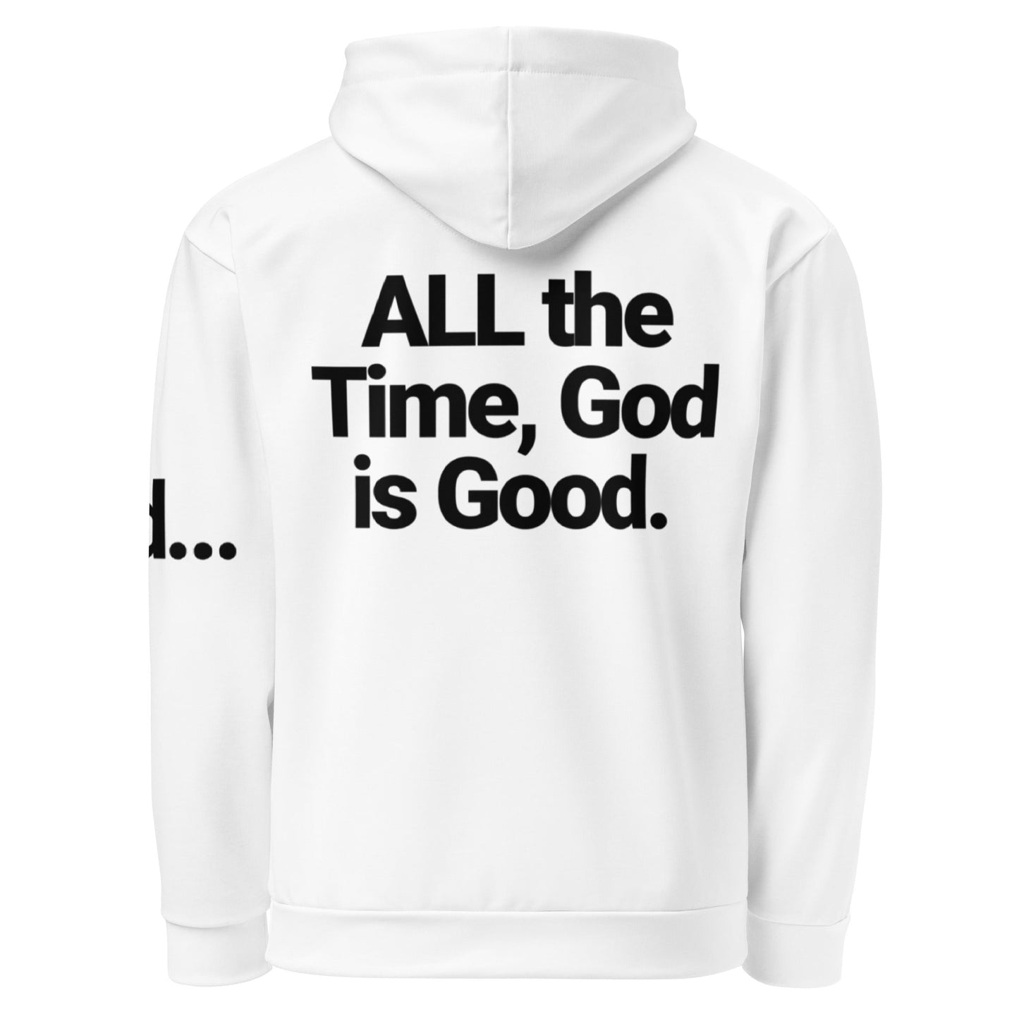 Path of Purpose Adv 3 - Sided Faith Hoodie: God Is Good, All the Time - Path of Purpose AdvPath of Purpose AdvHoodie